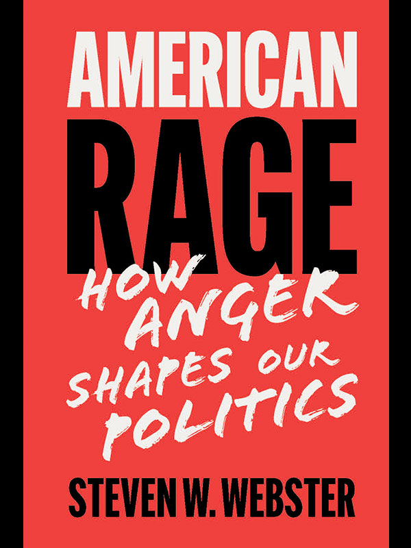The cover of American Rage: How Anger Shapes Our Politics, which is a starkly red cover with bold black and white print.